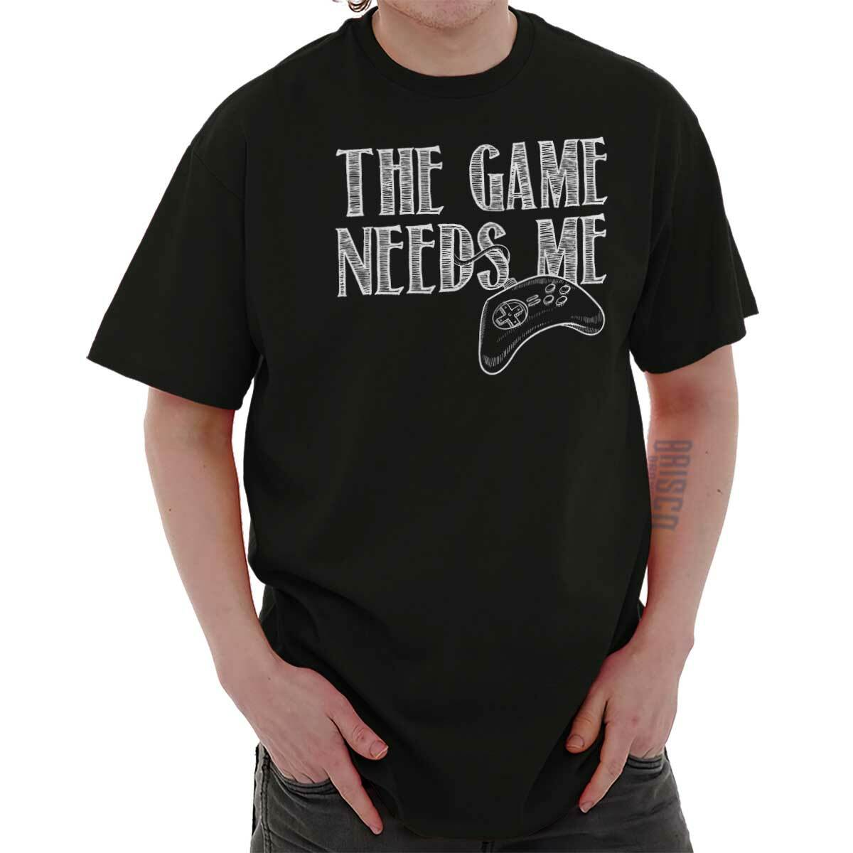 Game Needs Me Funny Gamer Nerdy Video Gaming Adult Short Sleeve Crewneck Tee