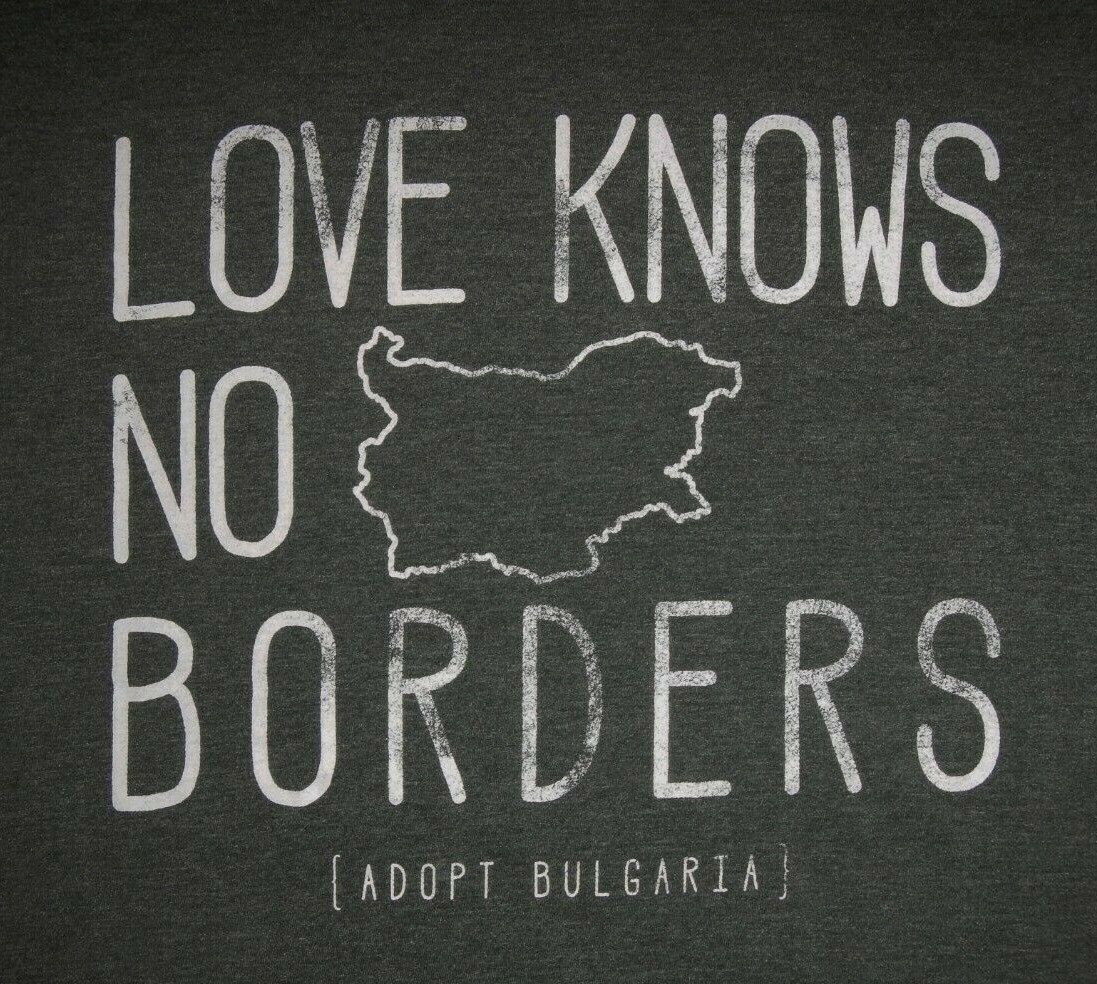 BULGARIA – LOVE KNOWS NO BORDERS – Women’s size XL – Graphic T-Shirt
