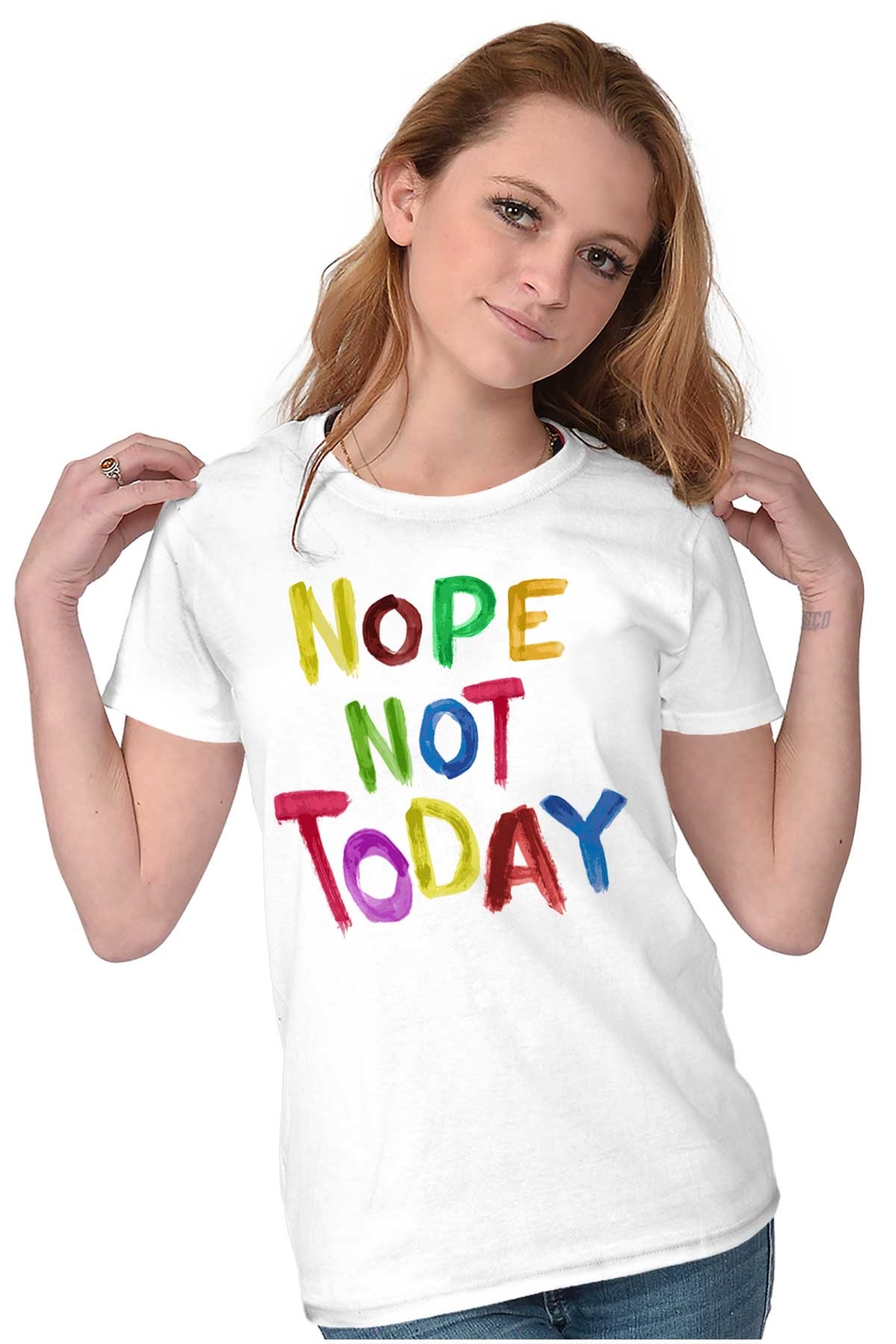 Funny Sarcastic Attitude Nope Not Today Joke Graphic T Shirts for Women T-Shirts
