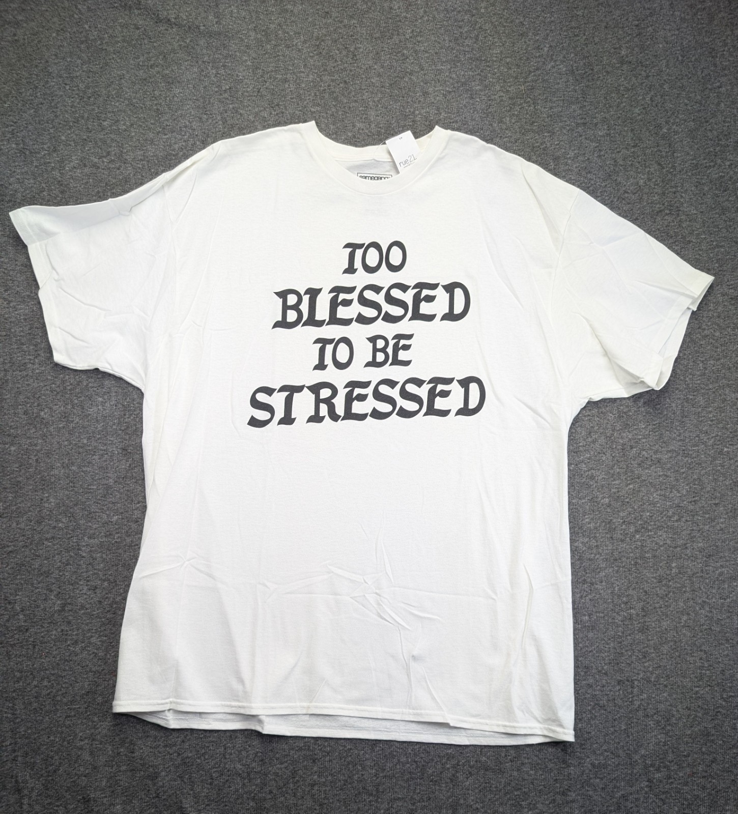 Rue 21 White Graphic Tee Too Blessed To Be Stressed Size 2XL Ships Same Day*