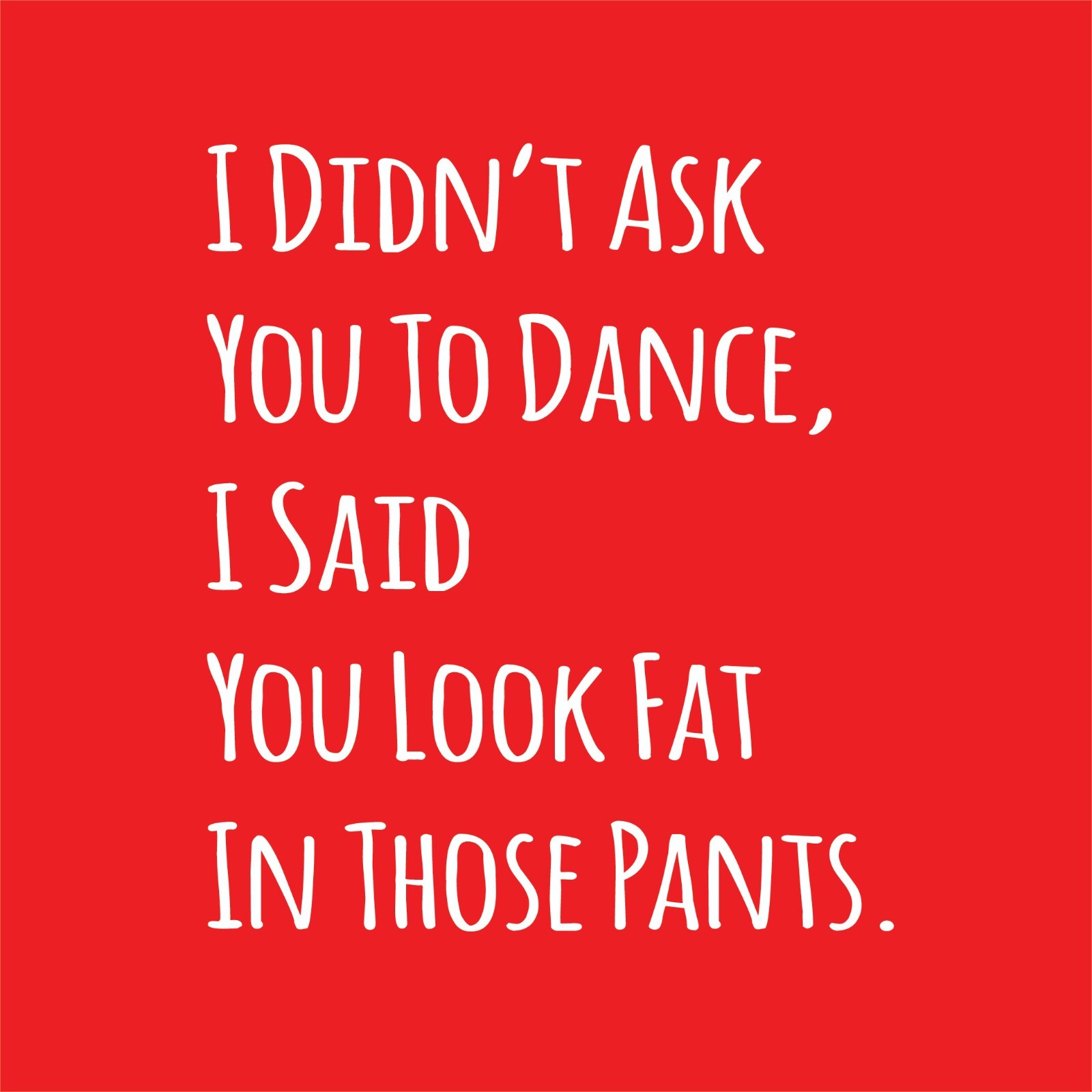 I Didn’t Asked Sarcastic Novelty Graphics Funny Womens T-Shirt