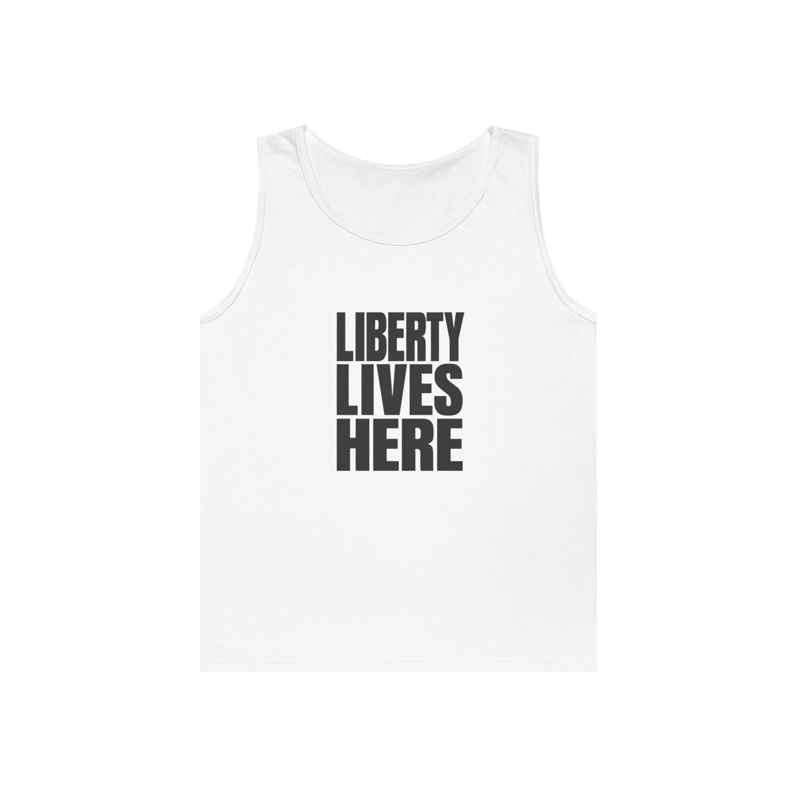 Liberty Lives Here Tank Top American Freedom Unisex Made in USA