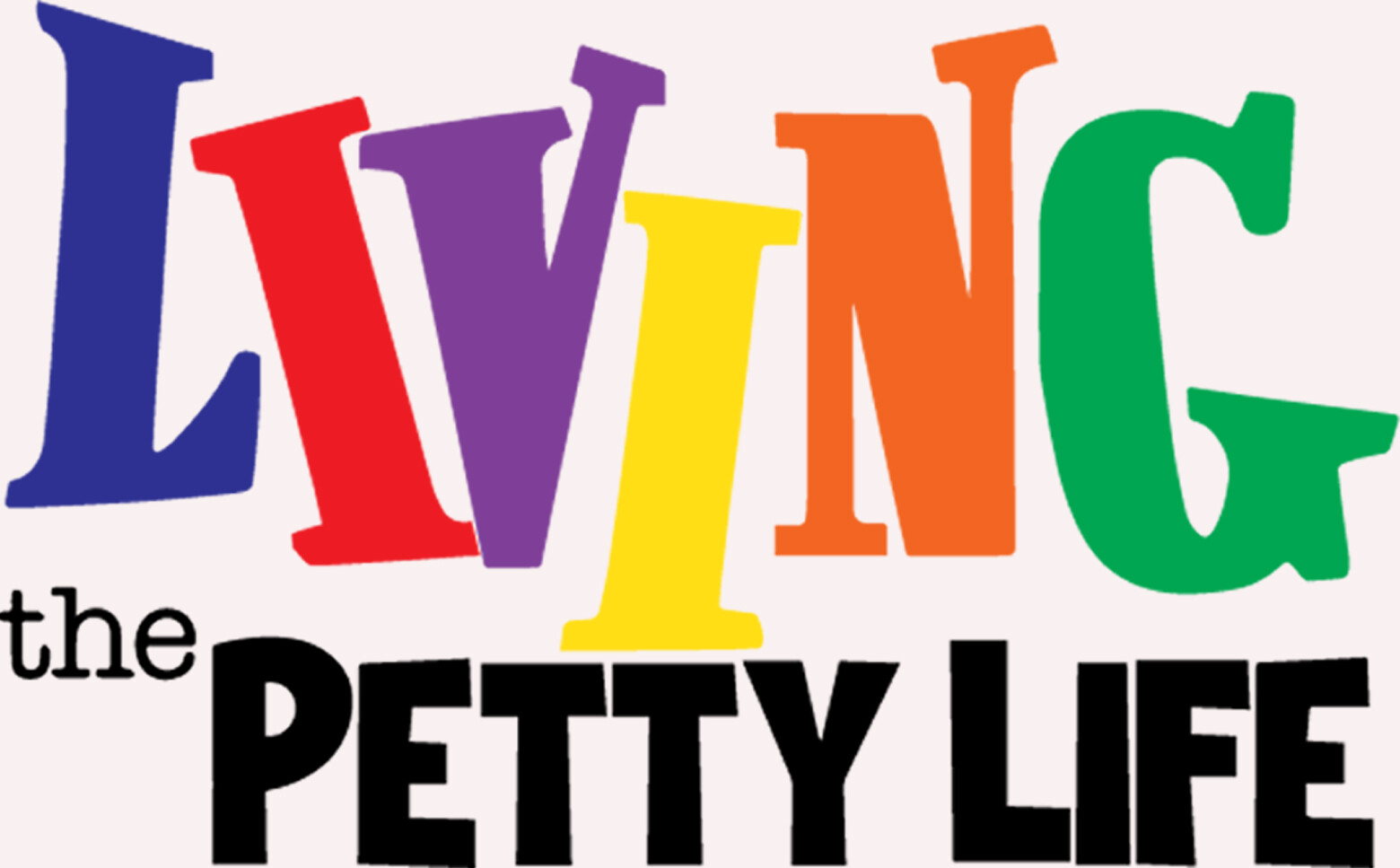 Hip Hop Living The Petty Life White Tee Shirt Big and Tall or Small Unisex