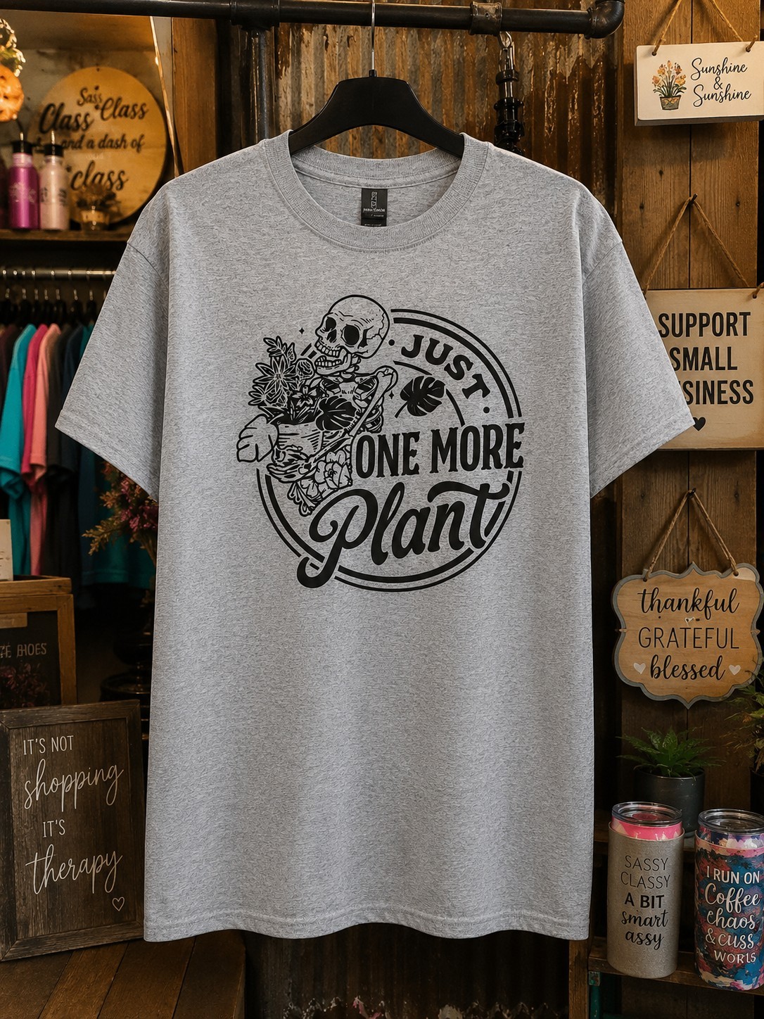 unisex graphic t shirt / Just One More Plant