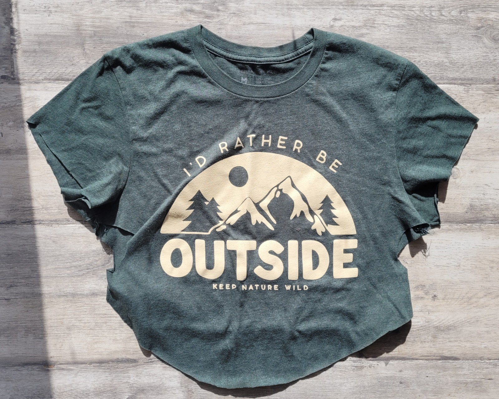 Keep Nature Wild M medium Half shirt Cut Out Sides I’d Rather Be Outside Forest