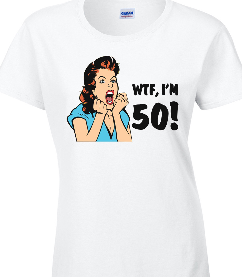 Ladies Birthday T-Shirt Funny Gift 50th 40th 60th 70th 30th 18th Any Age Present