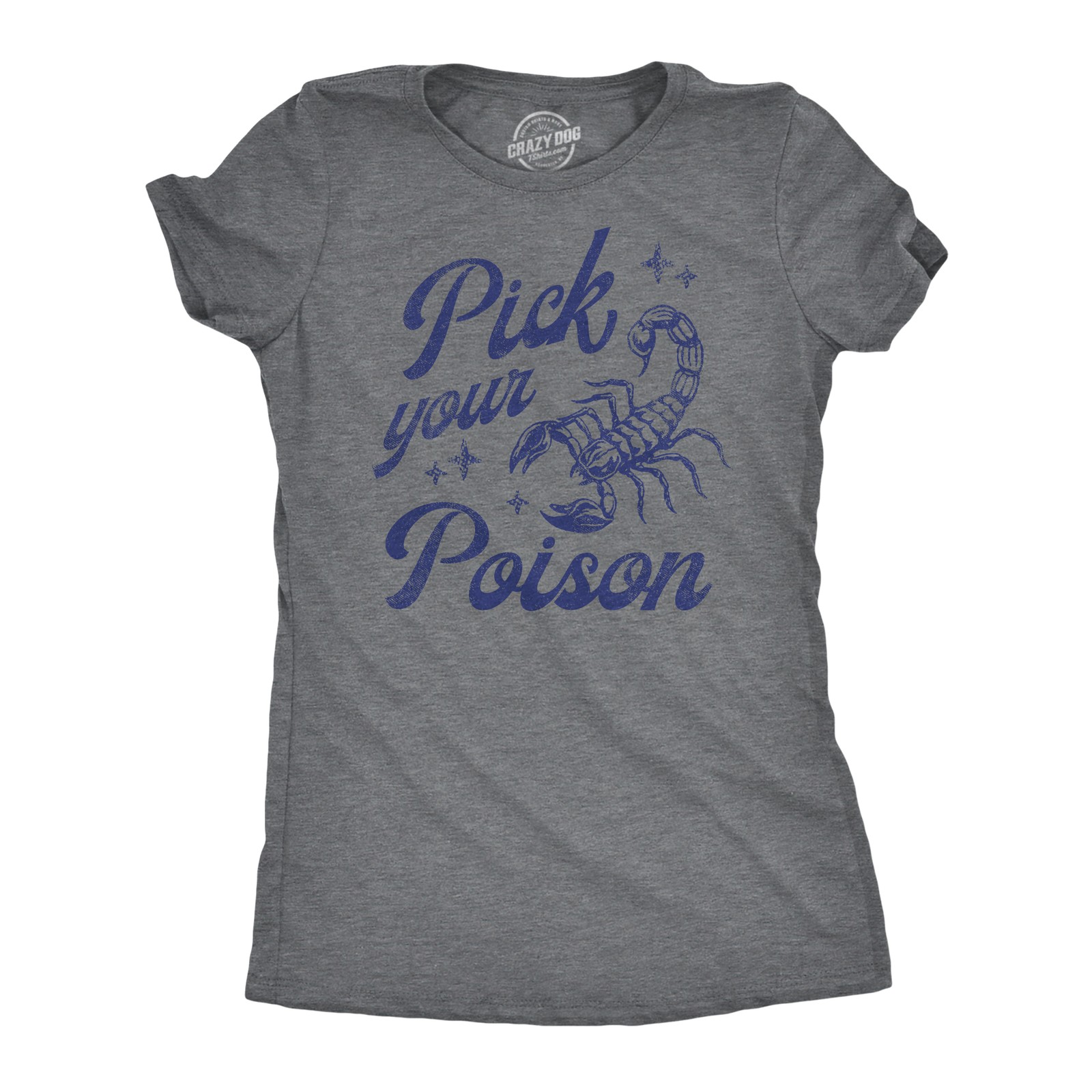Womens Funny T Shirts Pick Your Poison Sarcastic Scorpion Graphic Tee for Ladies