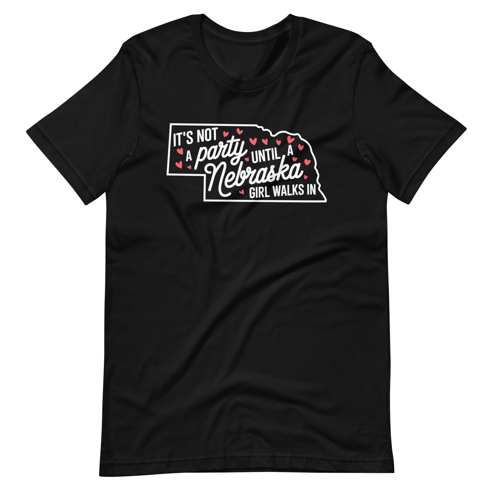 Nebraska Girl Shirt It’s Not Party Until Nebraska Girl Walks In State Pride Tee