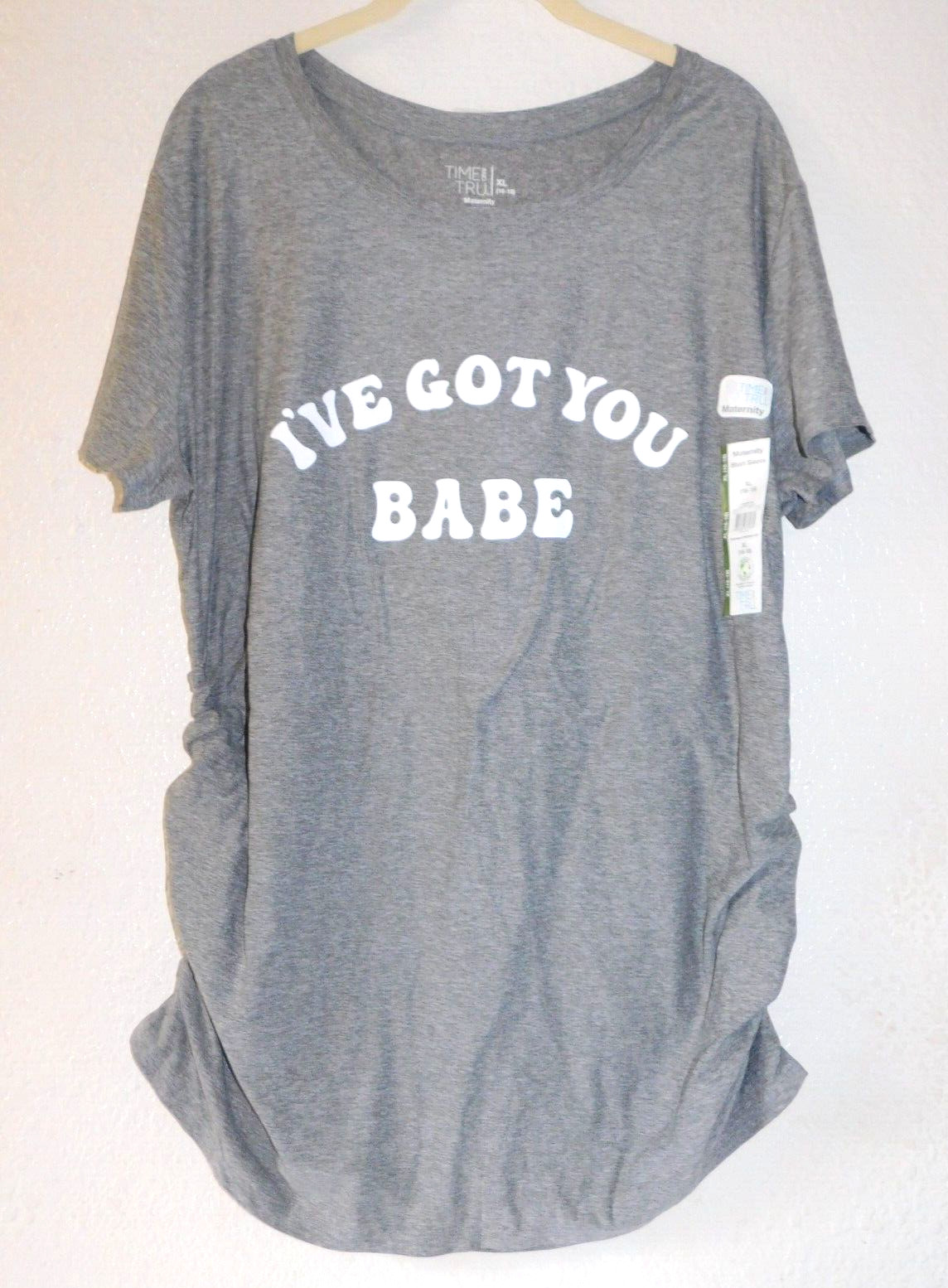 Maternity Shirt Small 4 6 Gray I’ve Got You Babe