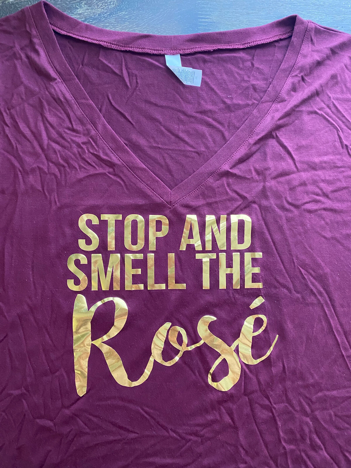 Stop And Smell The Rose Wine Women’s T shirt Fun Flirty XL Burgundy Maroon Gold