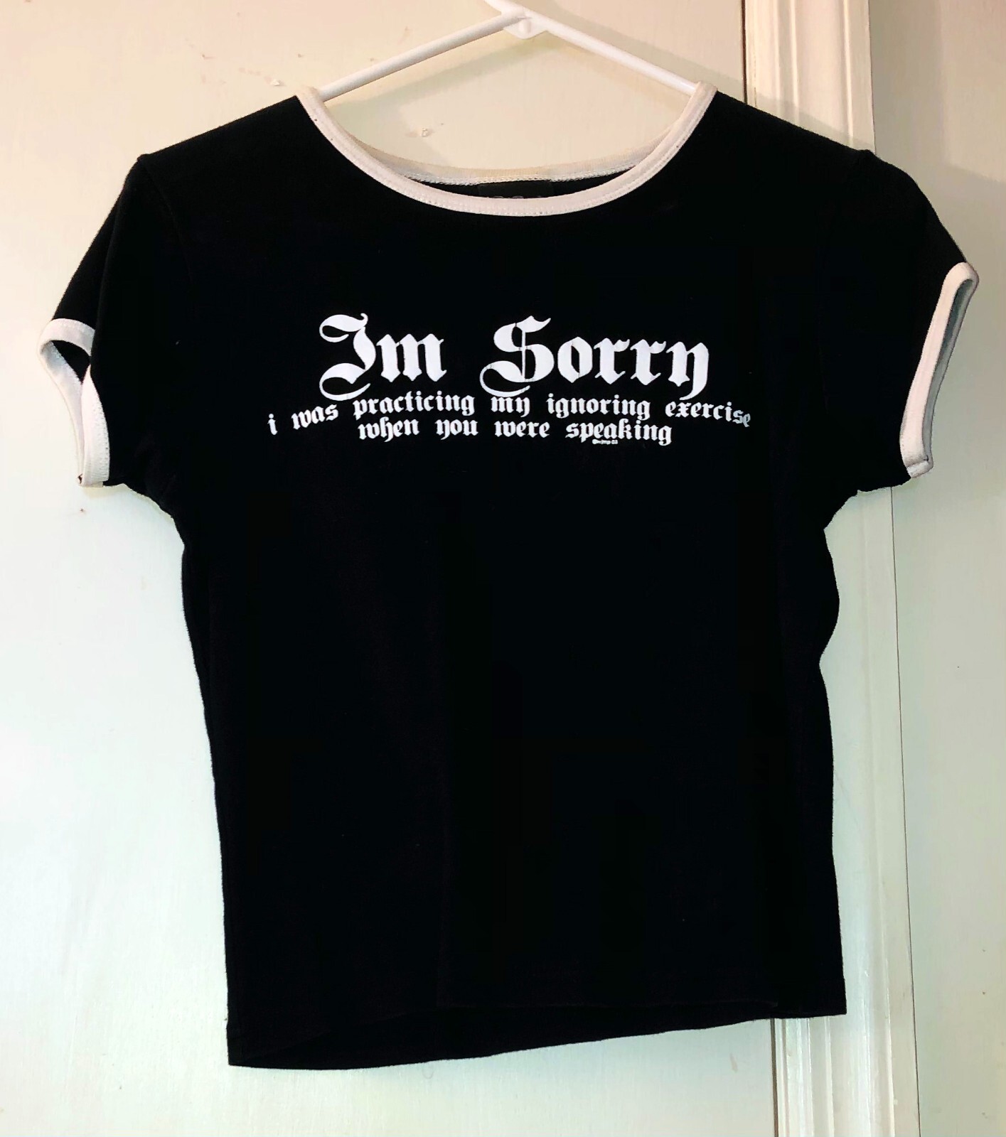 I’m Sorry I Was Practicing My Ignoring Exercise Womens Size S Black T-Shirt Y2K