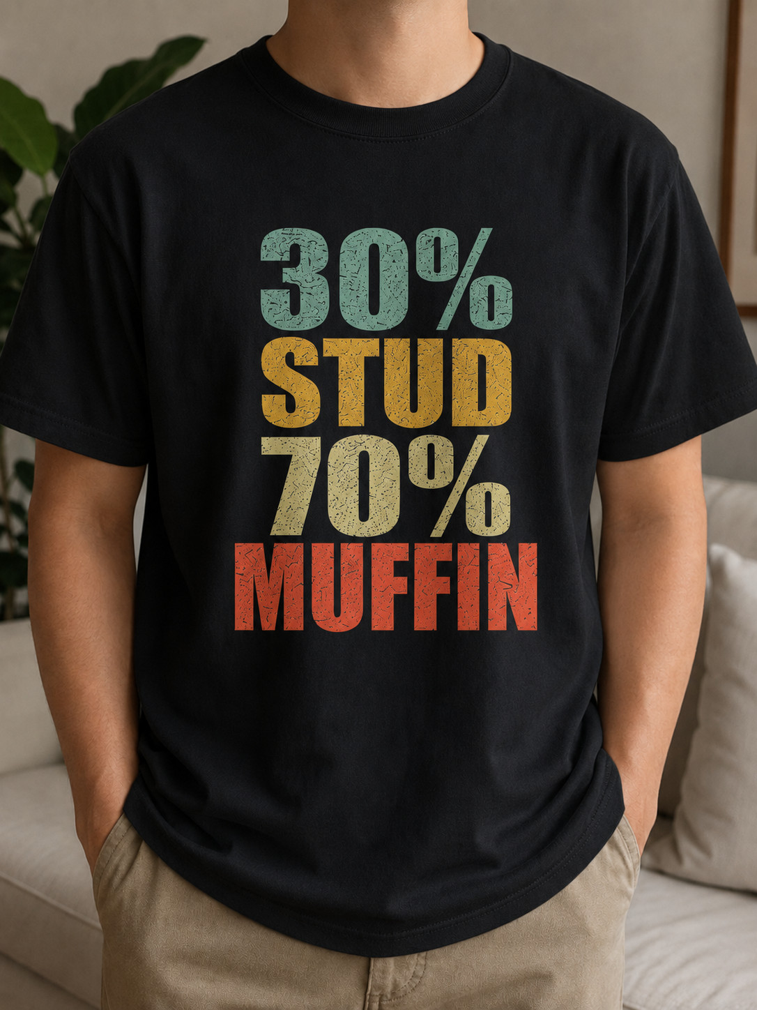 Funny 30% Stud 70% Muffin Graphic T-Shirt, Retro Quote Tee