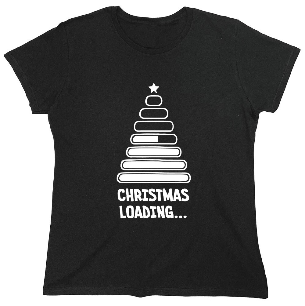 Christmas Loading Sarcastic Novelty Graphics Funny Womens T-Shirt