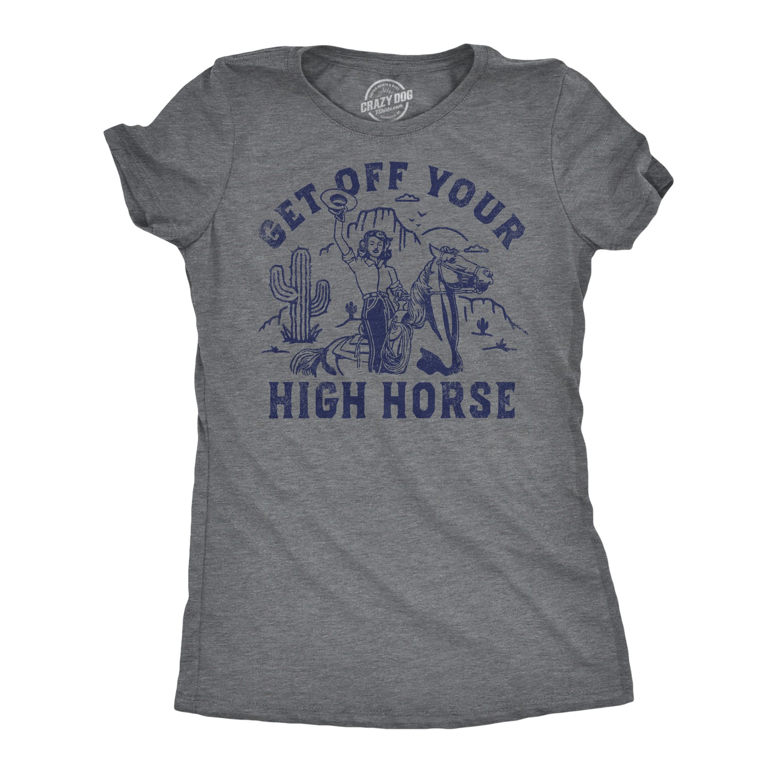 Womens Funny T Shirts Get Off Your High Horse Sarcastic Cowgirl Graphic Tee for