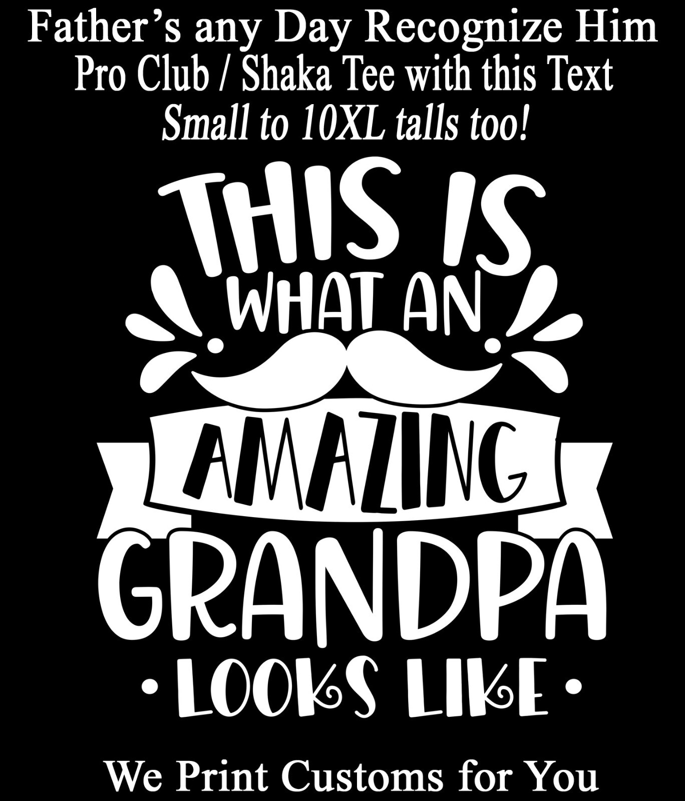 Fathers Day Custom Front T Shirt Your Your Artwork Full Color Family Reunion