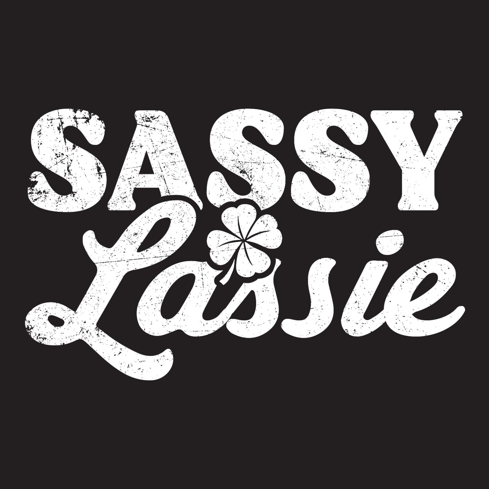 Sassy Lassie Sarcastic Novelty Graphics Funny Womens T-Shirt