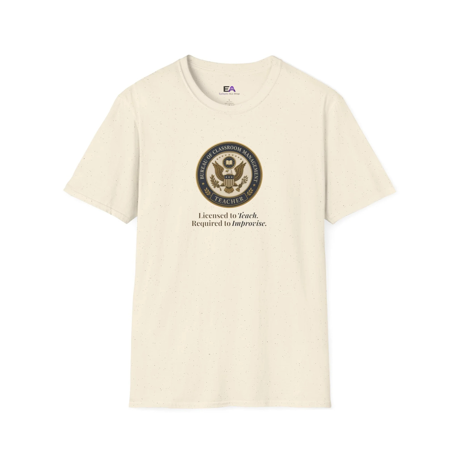 Classroom Management Teacher T-Shirt