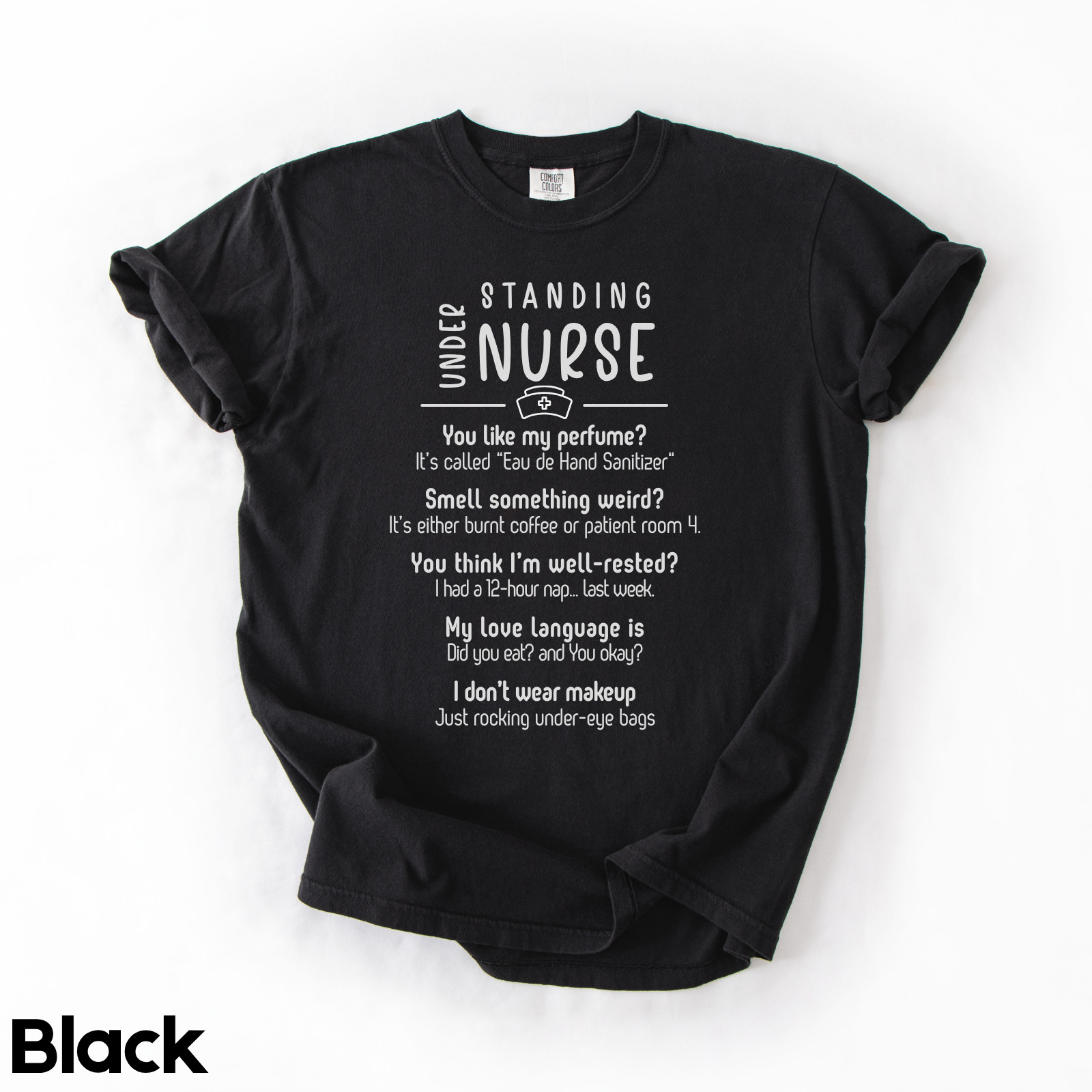 Funny Nurse Shirt Comfort Colors Understanding Nurses Nursing Student Rn Lpn Tee