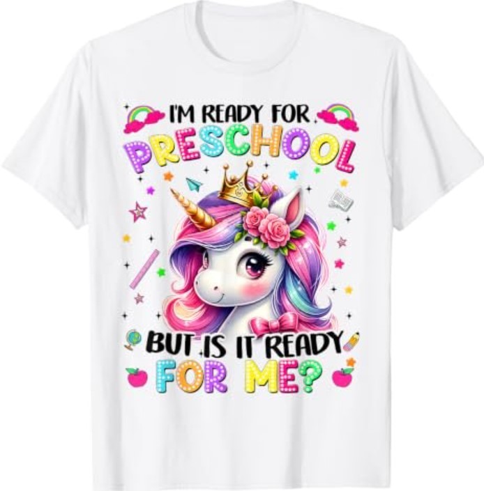 Im Ready for Preschool Unicorn First Day of School T-Shirt